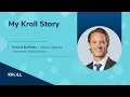My Kroll Story Rob DeWitte Senior Director Settlement Administration Chicago