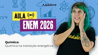 Química: Química na transição energética