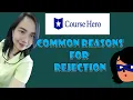 Common Reasons For Rejection in Course Hero
