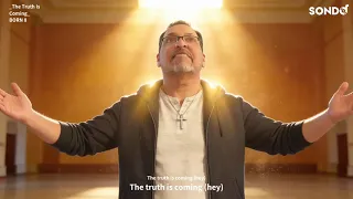 BORN 8 The Truth Is Coming