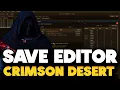 How to Use Save Editor Mod in Crimson Desert Full Guide
