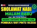 SHOLAWAT PENARIK REZEKI PALING DAHSYAT, Sholawat Nabi Muhammad SAW, SALAWAT JIBRIL PALING MERDU