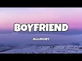 Download Lagu Boyfriend - Allmo$t (Lyrics)