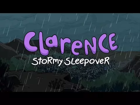 Cartoon Network - Clarence Stormy Sleepover Promo