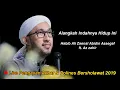 Download Lagu Alangkah Indahnya Hidup Ini - Habib Ali Zaenal Abidin \u0026 Az Zahir Live PAPB 2019