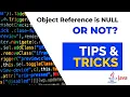 How To Check If An Object Reference Is Null Or Not Java Tips And Tricks