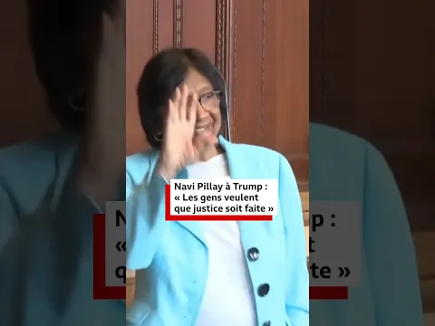 Navi Pillay à Trump : « Les gens réclament justice »