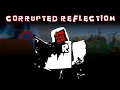 Download Lagu CORRUPTED REFLECTION | Forsaken OST (Theme of Yourself John Doe)