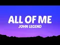 Download Lagu John Legend - All of Me (Lyrics)