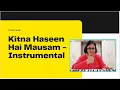Download Lagu Kitna Haseen Hai Mausam (Azaad) - Instrumental