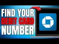 How to Find Your Debit Card Number ON Chase App EASY GUIDE 2025