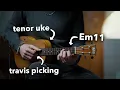 Three Beautiful Chords on Tenor Ukulele