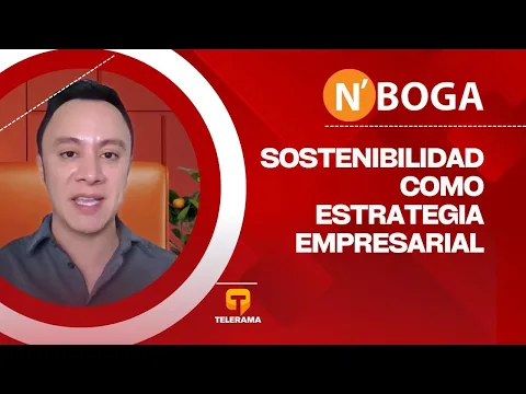 Sostenibilidad como estrategia empresarial
