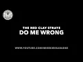 The Red Clay Strays | Do Me Wrong | Karaoke | Request