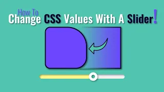 How To Change CSS Values With A Slider - CSS Custom Properties Variables JavaScript