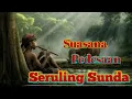 Download Lagu Seruling Sunda Dengan Suasana Pedesaan Tempo Dulu - Degung Sunda