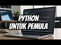 Panduan Lengkap Belajar Python untuk Pemula Mulai dari Instalasi Hingga Program Sederhana
