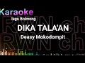 Download Lagu DIKA TALA'AN - DEASY MOODOMPIT. KARAOKE LAGU BOLAANG MONGONDOW