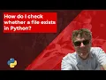 How do I check whether a file exists in Python - No Commentary