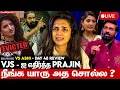 🔴 LIVE: Vijaysethupathy - ஐ கடுப்பேத்திய Prajin \u0026 Sandra 😡|Kemy Evicted 😨|Abi vs BB | Day 48 Review