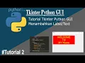 Tutorial Tkinter Python Menambahkan Add Label to GUI