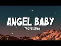 Download Lagu Troye Sivan - Angel Baby (Lyrics)