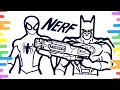 Spiderman NERF Gun Coloring Pages Batman NERF Coloring Pages How to color Nerf