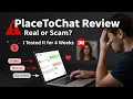PlaceToChat overview 2026 is it real or scam reviews