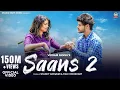 Download Lagu Saans 2 | Shanky Goswami \u0026 Fiza | Vikram Pannu | Jatin Saroha |Meri Chal Rahi Hai Saans Tere Naam Se
