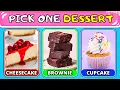 Pick One Kick Two - Desserts Sweets Edition