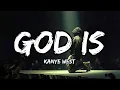 Kanye West - God Is