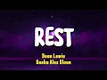 Dean Lewis, Sasha Alex Sloan - Rest (Lyrical Video)