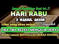 Download Lagu Sempatkan Baca 1x Setelah Subuh| Doa Pembuka Rezeki Dari Segala Penjuru, Pelunas Hutang