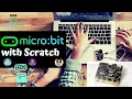 micro bit With Scratch - micro bit introduction