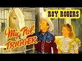My Pal Trigger 1946 Roy Rogers Action Drama Musical Movie