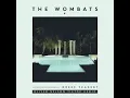 Download Lagu The Wombats - Greek Tragedy (Oliver Nelson Remix)