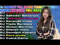 Download Lagu DJ DANGDUT TERBAIK FULL BASS - DJ ENAK NEMANI SAAT SANTAI DJ TERBARU 2025