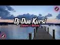 Download Lagu Dj Dua Kursi ( Slowed + Reverd )🎧