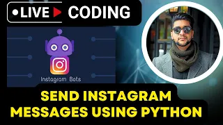 Send Instagram Messages using Python Instagram automation Instagram Bot Instagram bot python