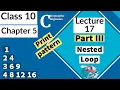 C program to print pattern using nested loop Lecture 17 Part-III