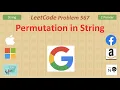 Permutation in String Day May LeetCoding Challenge