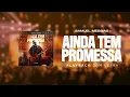 Samuel Messias - Ainda Tem Promessa (Playback com Letra Oficial MK Music)