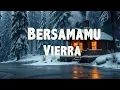 Download Lagu Bersamamu  - Vierra ( Lirik Lagu )
