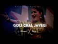 Download Lagu Goli Chal javegi Slowed + Reverb Sapna Choudhary Silent Dusk Latest Haryanvi Song 2025 Mix Dj Vivek