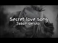 Download Lagu Secret love song ft.jason derulo speed up reverb tiktok-version