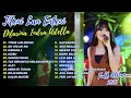 Lagu TITENI LAN ENTENI l OH YES OH NO l KISINAN 2 - DIFARINA INDRA ADELLA l FULL ALBUM 2023