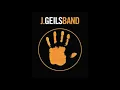 J  GEILS BAND.. MUST OF GOT LOST LIVE W INTRO   Boston's  Bad Boys of Rock