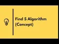 Find-S Algorithm concept Machine Learning 2018