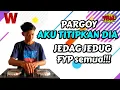 Download Lagu FYP SEMUA!! DJ AKU TITIPKAN DIA FULL BASS JUNGLE DUTCH JEDAG JEDUG 2021