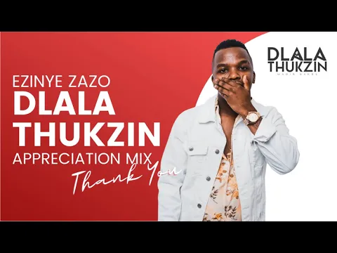 Download MP3 Dlala Thukzin - Ezinye Zazo Appreciation Mix